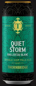 thornbridge quiet storm hallertau blanc